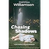 chasing shadows a brita madison paranormal mystery brita madison paranormal mysteries volume 1