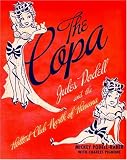 The Copa: Jules Podell and the Hottest Club North of Havana