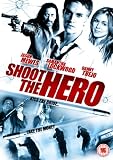 Shoot The Hero [DVD] [2009]