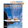 1001 Whiskies You Must Taste Before You Die (1001 (Universe))