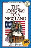 The Long Way to a New Land[LONG WAY TO A NEW LAND][Paperback]