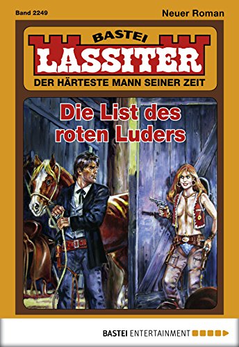 Lassiter - Folge 2249: Die List des roten Luders (German Edition)