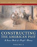 Constructing the American Past, Volume I (5th Edition)