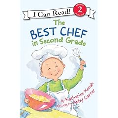 The Best Chef in Second Grade (I Can Read Book 2)