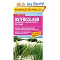 MARCO POLO Reisef�hrer Ostfriesland, Nordseek�ste Niedersachsen,  Helgoland: Nordseek�ste, Niedersachsen, Helgoland. Reisen mit Insider-Tipps und Reiseatlas