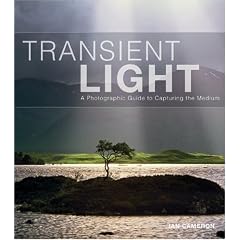 Transient Light: A Photographic Guide to Capturing the Medium