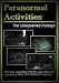 Paranormal Activities: The Unexplained Footage