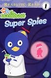 Super Spies (Ready-To-Read Backyardigans - Level 1)