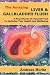 The Amazing Liver & Gallbladder Flush
