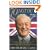 70 Not Out: The Authorised Biography of Michael Caine