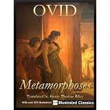 ¤ ¤ ¤ ILLUSTRATED ¤ ¤ ¤ Metamorphoses, by Ovid, translated by Henry Thomas Riley - NEW Illustrated Classics 2011 Edition (FULLY OPTIMIZED FOR KINDLE)