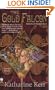 The Gold Falcon: Book One of The Silver Wyrm