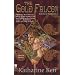 The Gold Falcon: Book One of The Silver Wyrm