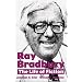 Ray Bradbury: The Life of Fiction