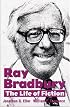 Ray Bradbury: The Life of Fiction