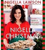 Produkt-Bild: Nigella Christmas: Food, Family, Friends, Festivities [ NIGELLA CHRISTMAS: FOOD, FAMILY, FRIENDS, FESTIVITIES ] by Lawson, Nigella (Author) Oct-01-2009 [ Hardcover ]