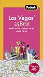 Fodor's Las Vegas' 25 Best, 2nd Edition (25 Best)