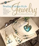 Beading Vintage-Style Jewelry: Easy