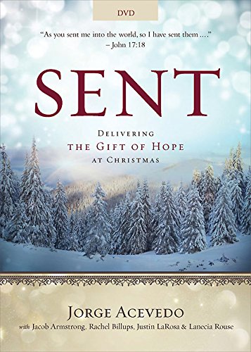 Sent DVD: Delivering the Gift of Hope at Christmas (Sent Advent series)