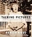 Talking Pictures: Images and Messages Rescued from the Past