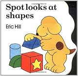 Spot Looks at Shapes Medium