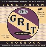 The Grit Cookbook: World-Wise, Down-Home Recipes