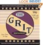 The Grit Cookbook: World-Wise, Down-Home Recipes