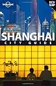 Shanghai (Lonely Planet City Guide)