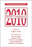 EPD Congress 2010: Extraction and Processing Division