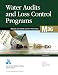 Water Audits and Loss Control Programs: 3rd Edition (Manual of Water Supply Practices)