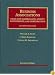 Business Associations, Cases and Materials on Agency, Partnerships, and Corporations (University Casebook)