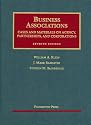 Business Associations, Cases and Materials on Agency, Partnerships, and Corporations (University Casebook)