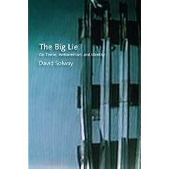 The Big Lie: On Terror, Antisemitism, and Identity