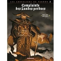 Complainte des Landes perdues Cycle Les Chevaliers du Pardon, Tome 2 : Le Guin�a Lord