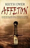 Affeton : an historical novel about the French invasion of the Isle of Wight in the fourteenth century