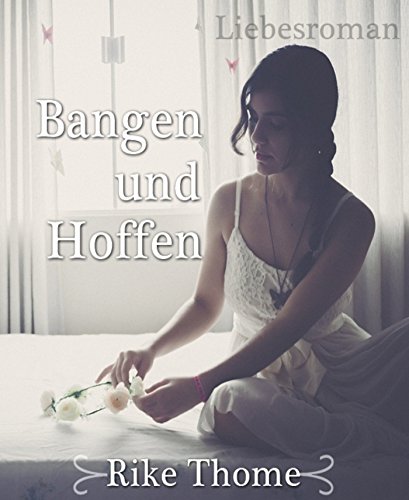 Bangen und Hoffen: Das Leben der Natalia Zukar (German Edition)