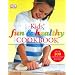 Kids' Fun and Healthy Cookbook