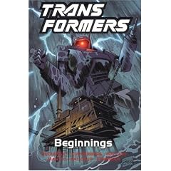 Transformers, Vol. 1: Beginnings