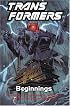 Transformers, Vol. 1: Beginnings