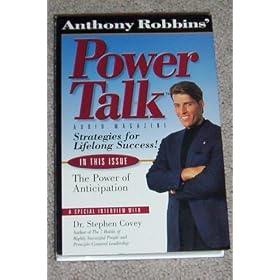 Anthony Robbins' Power Talk Audio Magazine -- Strategies for Lifelong Success -- The Power of Anticipation -- Special Introduction by Dr. Stephen Covey -- Audio Cassettes