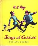 Jorge el Curioso (Curious George Translated into Spanish for Young Readers)