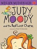 Judy Moody and the Bad Luck Charm (Book #11)