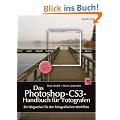 Das Photoshop-CS3-Handbuch f�r Fotografen: Ein Wegweiser f�r den fotografischen Workflow