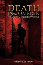 Death In Common: Poems From Unlikely Victims
