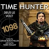 Deus Le Volt: Time Hunter, Book 8 | [Jon de Burgh Miller]