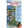 Vogelstimmen-Trainer. CD: Schnellsystem in Bild und Ton