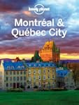 Lonely Planet Montreal & Quebec City...