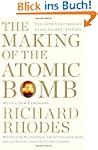 The Making of the Atomic Bomb: 25th A...