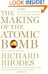 The Making of the Atomic Bomb: 25th A...