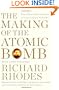 The Making of the Atomic Bomb: 25th Anniversary Edition